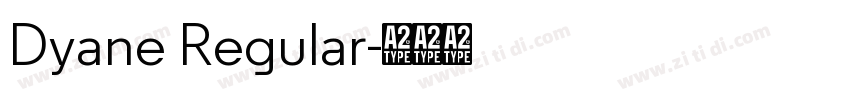 Dyane Regular字体转换